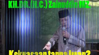 1 Menit bersama KH. DR(H.C) Zainuddin MZ. Pemimpin tanpa Iman?