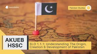 Importance of Pakistan Studies - AKUEB HSSC (2024-25)