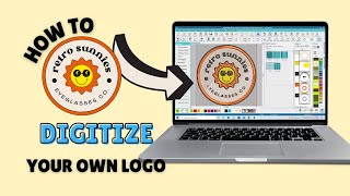 How to Digitize Your Own Logo: Using Hatch Embroidery Software