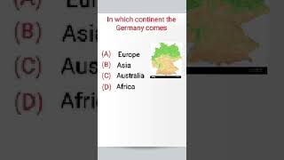 In which continent the Germany comes #gk #map