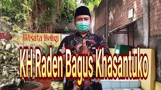 Wisata Religi Makam KH Raden Bagus Khasantuko