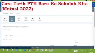 Cara Tarik PTK Baru Ke Sekolah Kita (Mutasi 2022)