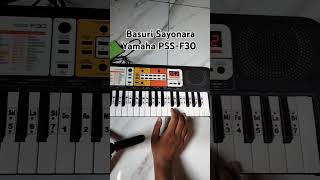 Basuri Sayonara on Yamaha PSS-F30 #notpianika #pianotutorial