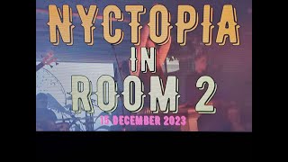 (Vol.13 No.02) - NYCTOPIA In ROOM 2 - GLASGOW (s/uk) - 15 DECEMBER 2023