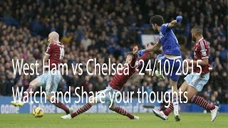 West Ham vs Chelsea 24/10/2015 Preview | Team Selections | Hazard, Zouma, Sakho, Carroll and more