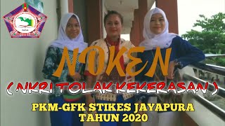 PKM 5 BIDANG GFK TAHUN 2020 NOKEN "NKRI TOLAK KEKERASAN" || STIKES JAYAPURA