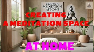 Creating a Meditation Space at Home: Tips from a Minimalist Monk