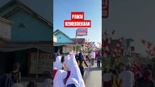 PAWAI KEMERDEKAAN REPUBLIK INDONESIA KE 79 #shorts