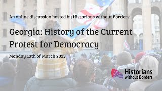 Georgia: History of the Current Protest for Democracy / Online discussion 13.3.2023