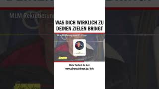 Was dich wirklich zu deinen Zielen bringt