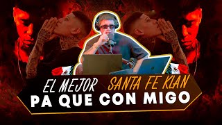 ES EL MEJOR DE MEXICO SANTA FE KLAN - PA QUE CONMIGO