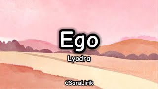 Ego - Lyodra (Lirik/Lyrics)