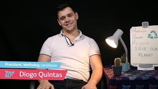 President: Wellbeing candidate - Diogo Quintas