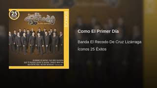 Como el primer día Banda el recodo