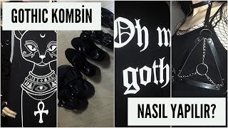 Kıyafetlerimi Nasıl Kombinliyorum? Yaz İçin Gothic Kıyafet Önerileri | Dark Gothdess