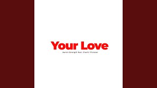 Your Love