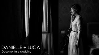 Documentary Wedding Photography | Danielle + Luca