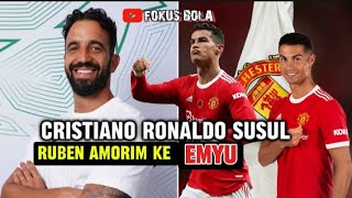 Cristiano Ronaldo susul RUBEN AMORIM ke MU