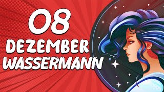 DU BEKOMMST EINEN HERZINFARKT❗️ WASSERMANN ♒ HEUTE, 8. Dezember 2024