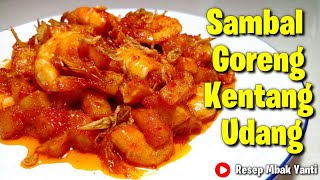 Resep Sambal Goreng Kentang Udang