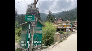 JIBHI MARKET | TIRTHAN VALLEY | HOMESTAY | CAFES AND MUCH MORE........