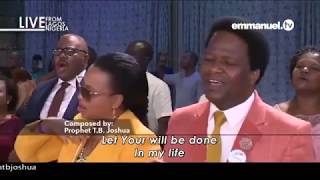 Let Your Will Be Done Original Song Composed By TB Joshua