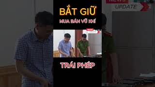 Bắt một người mua vũ khí ở cửa khẩu rồi livestream bán trên TikTok #shorts #tintuc #tintức24h #news