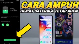 HP JADI ADEM HEMAT BATERAI / NO LEMOT! CARA AGAR HP INFINIX NOTE 40 TIDAK BOROS BATERAI