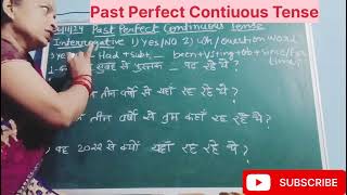 Past Perfect Continuous Tense