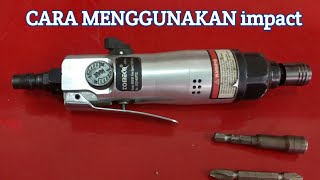 CARA MENGGUNAKAN impact