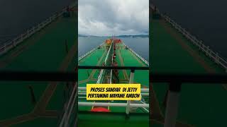 🔴PROSES SANDAR JETTY PERTAMINA AMBON WAYAME#shortvideo #kapal #tanker#short