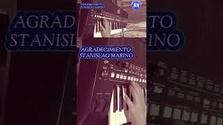 Agradecimiento stanislao marino ritmo personalizado para Yamaha disponible #musica #music #cover