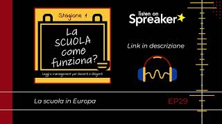 ep.29 st.1 - La scuola in Europa