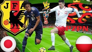 JAPAN vs POLAND 28 Jun 2018 Betting Odds & Lineup Match Squad Prediction FIFA World Cup Russia[HD]