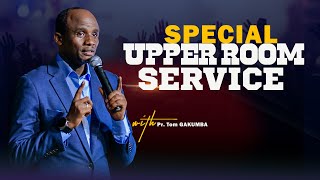 SPECIAL UPPER ROOM | DAY 66 OF 100 DAYS IN UPPER ROOM SEASON 3 | BREAKING CHAINS WITH PR TOM GAKUMBA