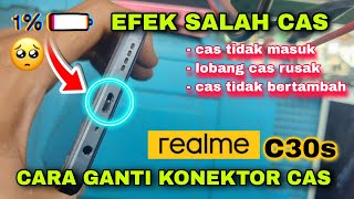 Cara Atasi Realme C30s Cas Tidak Mengisi & Rusak || Realme C30s Charging Station