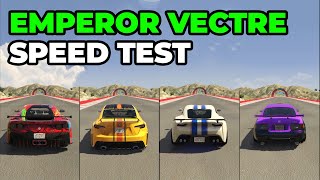 EMPEROR VECTRE Vs Pariah Vs Calico GTF Vs Itali GTO - Speed Test - GTA 5 Online