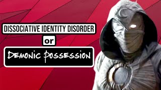 Disney+ “Moon Knight” – Dissociative Identity Disorder or Demonic Possession