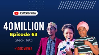 40 MILLION - Episode 89