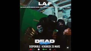 La F - DEAD REMIX / TEASER x HAYCE LEMSI, KANOE, ZEU, SAAMOI SKUU, SLKRACK, SHELBY691, MALTY2BZ