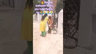 Har Har🙏🙏mahadev MiNi Vlog🔥🔥🔥