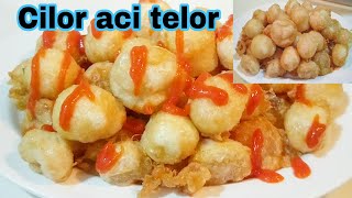 Resep cilor aci telor // cilok goreng enak gurih