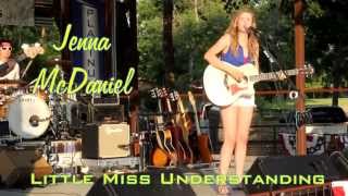 Jenna McDaniel - Little Miss Understanding