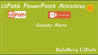 UiPath PowerPoint macro ! PowerPoint automation | execute the macro