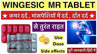 Unveiling The Amazing Benefits Of Wingesic Mr Tablet !