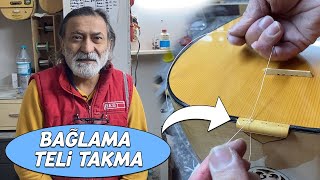 SAZ TELİ DEĞİŞTİRME | Bağlama Teli Nasıl Takılır? #yapraksazevi