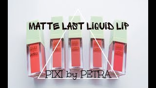 Pixi by Petra Matte Last Liquid Lip Swatches | Bestdayblogger