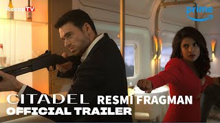 Citadel - Türkçe Dublajlı Resmi Fragman | Prime Video RecepTV