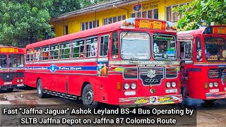 Fast Jaffna Jaguar Ashok Leyland BS-4 Bus Operating by SLTB Jaffna Depot on Jaffna 87 Colombo Route