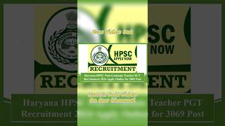 Haryana HPSC Post Graduate Teacher PGT Recruitment 2024 Apply Online 3069 Post #jobs #recruitment